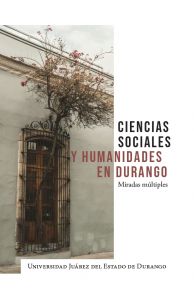 Ciencias sociales y humanidades en Durango