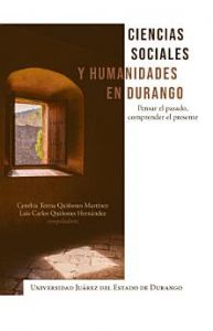 Ciencias sociales y humanidades en Durango: