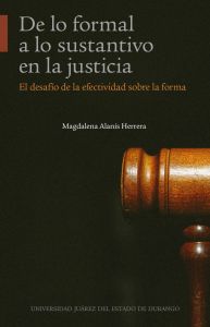 De lo formal a lo sustantivo en la justicia